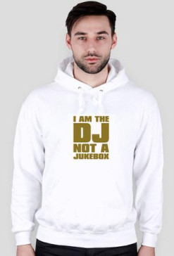 I Am The DJ - bluza z kapturem