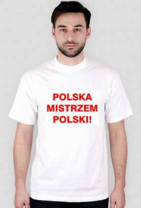 Polska mistrzem Polski - biała