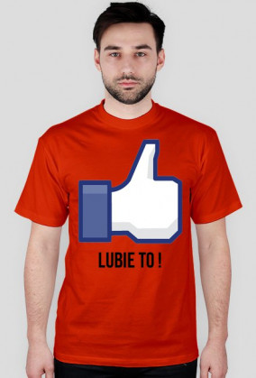 Koszulka Męska "LUBIE TO !"
