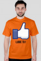 Koszulka Męska "LUBIE TO !"
