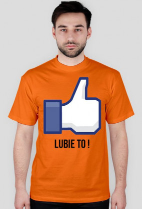 Koszulka Męska "LUBIE TO !"