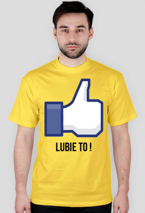 Koszulka Męska "LUBIE TO !"