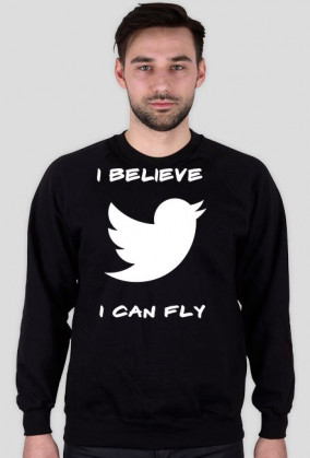 Bluza "I Believe I Can Fly"