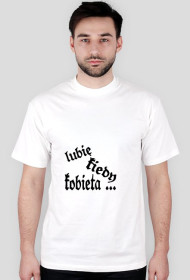 lubie kiedey kobieta ....