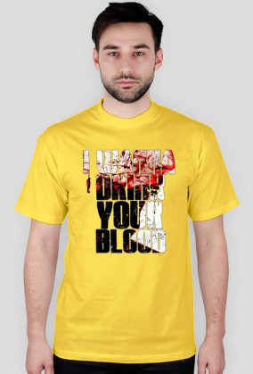 I wanna drink your blood - koszulka męska