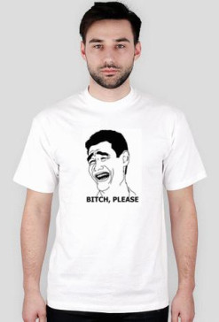 Bitch Please