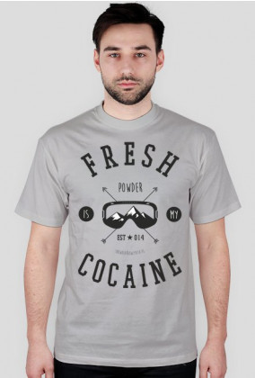 Koszulka męska - FRESH POWDER IS MY COCAINE (różne kolory)