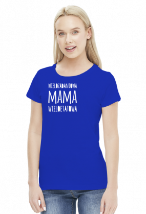 Koszulka damska kolorowa "Wielozadaniowa mama wieloetatowa"