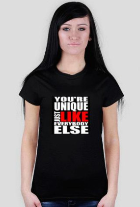 You're unique just like everybody else