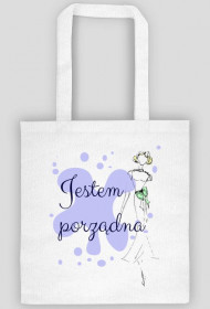 Jestem porządna - torba