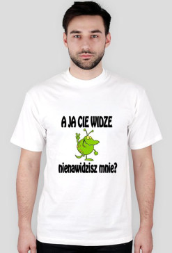 Smieszna koszulka A ja Cie widze (by Samantha )