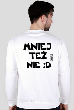 Bluza "Więcej Już NIe Wypije..."