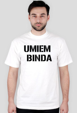 Koszulka "UMIEM BINDA" YoYoMan.eu