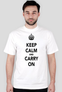 KEEP CALM AND CARRY ON
