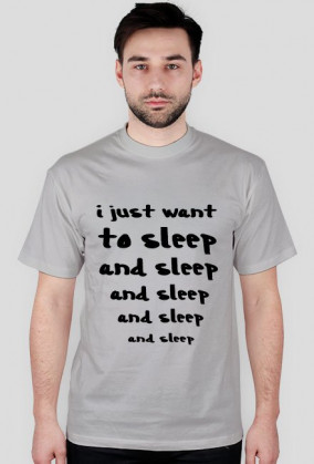 I just want to sleep
