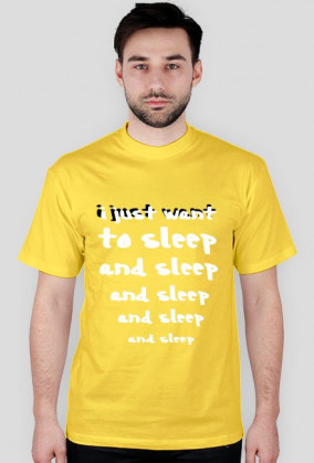I just want to sleep