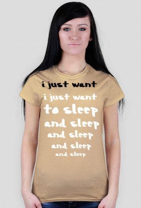 I just want to sleep