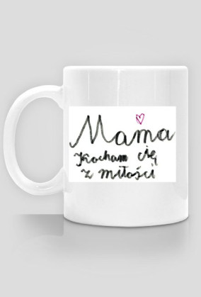 KUBEK dla Mamy