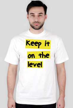 keep it on the level