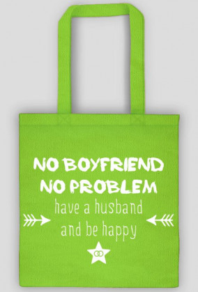 Have husband and be happy - torba