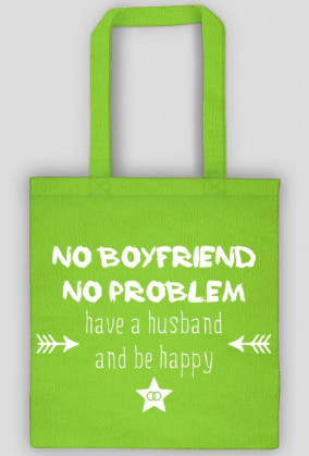 Have husband and be happy - torba