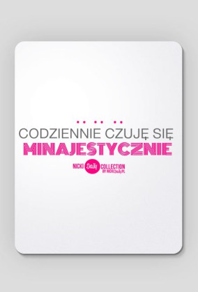 MINAJESTYCZNIE pod myszkę