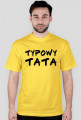 Koszulka "Typowy tata"