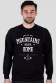 Bluza męska - THE MOUNTAINS ARE MY HOME