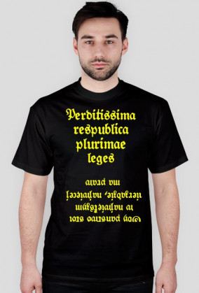 Gdy państwo stoi w największym nierządzie, najwięcej ma praw