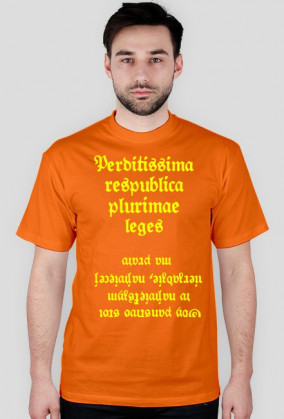 Gdy państwo stoi w największym nierządzie, najwięcej ma praw