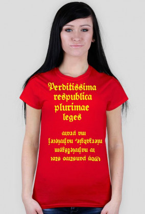 Gdy państwo stoi w największym nierządzie, najwięcej ma praw