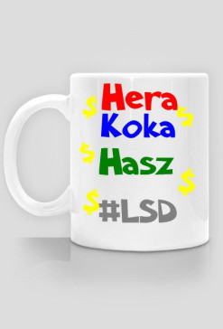 Kubek Hera Koka Hasz #LSD