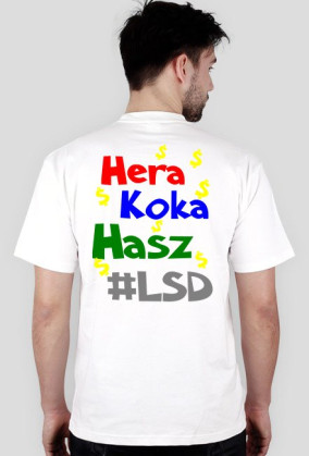Koszulka Hera Koka Hasz #LSD