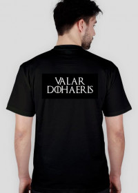 Valar Morghulis - Valar Dohaeris - przód i tył - czarna