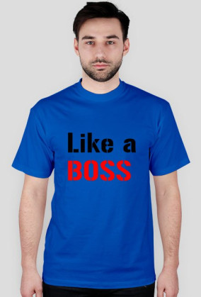 Like a BOSS