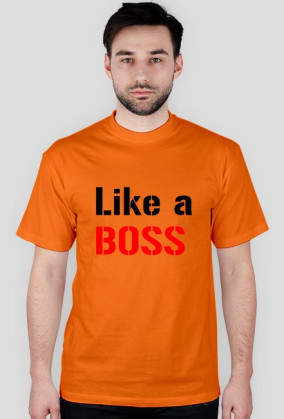 Like a BOSS