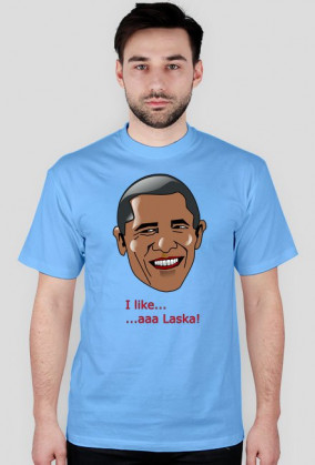 Koszulka Obama I like aaa Laska - Afera!