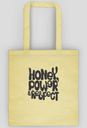 Honey, Power & Respect