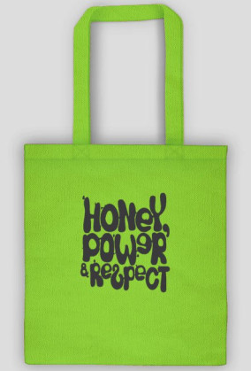 Honey, Power & Respect
