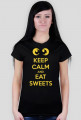 keep calm and eat sweets