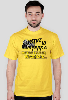 Patrz w lusterka :)