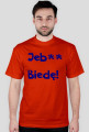 Koszulka Jebać Biedę