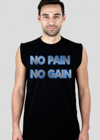 No pain No gain