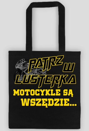 Torba ,,Patrz w lusterka'' :)