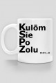 Kubek Kulom Sie Po Zolu