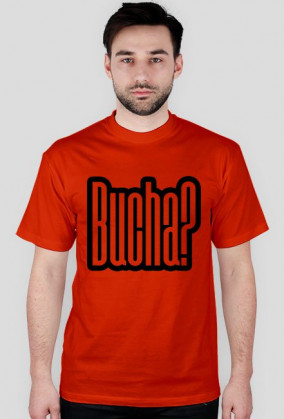 Bucha? Czemu Nie?