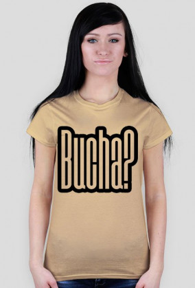 Bucha? Czemu Nie?