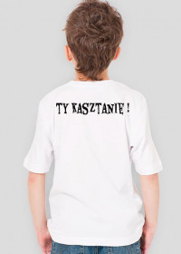 T-Shirt Ty Kasztanie! Junior.
