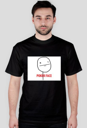 poker face