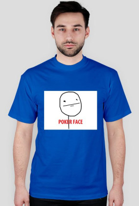poker face